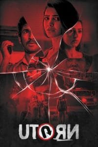 U Turn (2019) Hindi ORG Dual Audio South Movie HDRip | 1080p | 720p | 480p | ESubs | Moviesflix